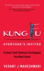 Image for Kung Fu - everyone&#39;s invited  : 8 smart self-defence techniques you must know
