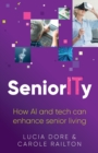 Image for SeniorITy  : how AI and tech can enhance senior living