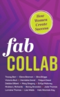 Image for Fab collab  : how women create success