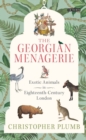 Image for The Georgian Menagerie