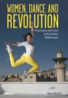 Image for Women, Dance and Revolution