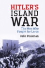 Image for Hitler&#39;s island war  : the men who fought for Leros