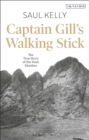 Image for Captain Gill&#39;s walking stick  : the true story of the Sinai murders
