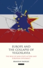 Image for Europe and the Collapse of Yugoslavia
