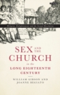 Image for Sex and the Church in the Long Eighteenth Century