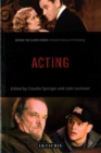 Image for Acting  : a modern history of filmmaking