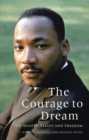 Image for The courage to dream  : on rights, values and freedom