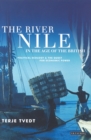 Image for The River Nile in the age of the British  : political ecology and the quest for economic power
