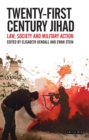 Image for Twenty-first century Jihad  : law, society and military action