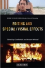 Image for Editing and special/visual effects  : behind the silver screen