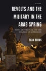 Image for Revolts and the Military in the Arab Spring