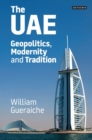 Image for The UAE  : a political and economic geography