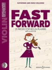 Image for Fast Forward : 21 Pieces for Violin Players