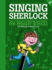 Image for Singing Sherlock Band 2 : The Complete Singing Resource for Primary Schools