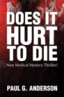 Image for Does it hurt to die