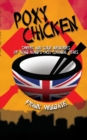 Image for Poxy chicken  : sweet and sour memories of Hong Kong&#39;s last colonial years