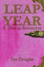 Image for Leap year, a time to remember