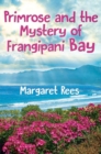 Image for Primrose and the Mystery of Frangipani Bay