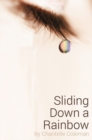 Image for Sliding down a rainbow