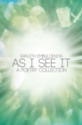 Image for As I See it - A Poetry Collection