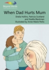 Image for When Dad Hurts Mum