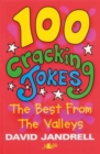 Image for 100 cracking jokes: the best from the valleys