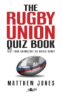 Image for Rugby Union Quiz Book, The (Counterpack)