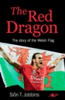 Image for Red Dragon, The - Story of the Welsh Flag, The (Counterpacks)