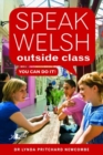 Image for Speak Welsh outside class  : you can do it