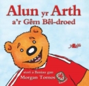 Image for Cyfres Alun yr Arth: Alun yr Arth a&#39;r Gem Bel-Droed