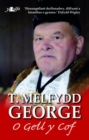 Image for O gell y cof  : hunangofiant Melfydd George