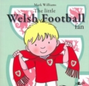 Image for Little Welsh Football Fan, The