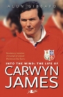 Image for Carwyn James  : against the wind