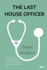 Image for The last house officer