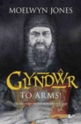 Image for Glyndwr: To Arms!