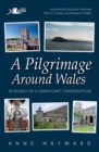 Image for A pilgrimage around Wales