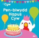 Image for Cyfres Cyw: Pen-Blwydd Hapus Cyw
