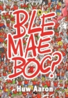 Image for Ble Mae Boc?