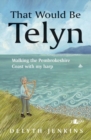 Image for That would be Telyn  : walking the Pembrokeshire coast with my harp