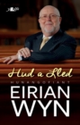 Image for Hud a Lled: Hunangofiant Eirian Wyn