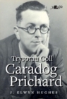 Image for Trysorau Coll Caradog Prichard