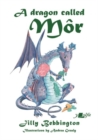 Image for A A Dragon Called Mor