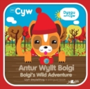 Image for Cyfres Cyw: Antur Wyllt Bolgi / Bolgi&#39;s Wild Adventure