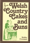 Image for Book of Welsh Country Cakes and Buns, A