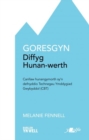 Image for Darllen yn Well: Goresgyn Diffyg Hunan-Werth : Canllaw Hunangymorth Sy&#39;n Defnyddio Technegau Ymddygiad Gwybodol (Cbt)