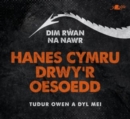 Image for Dim Rwan Na Nawr: Hanes Cymru Drwy&#39;r Oesoedd