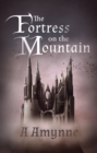 Image for The Fortress on the Mountain