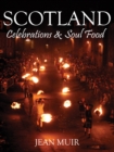 Image for Scotland  : celebrations &amp; soul food