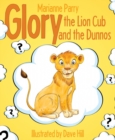 Image for Glory the Lion Cub and the Dunnos