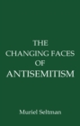 Image for The changing faces of antisemitism
